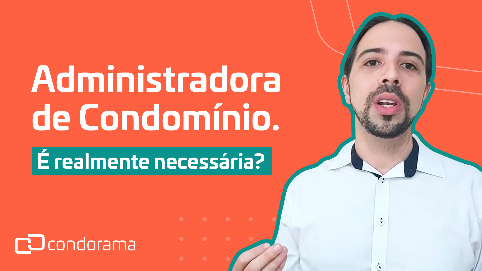 O que é uma Administradora de Condomínio?