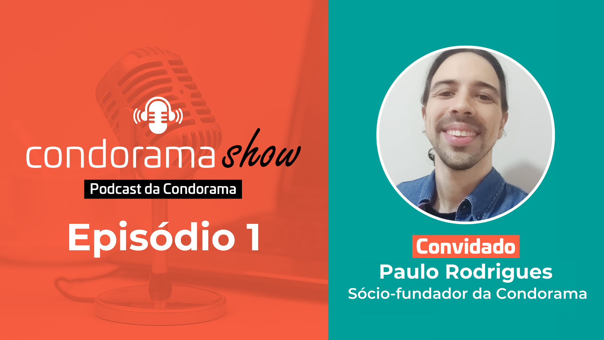 Paulo Rodrigues Sócio-fundador da Condorama | Condorama Show #1